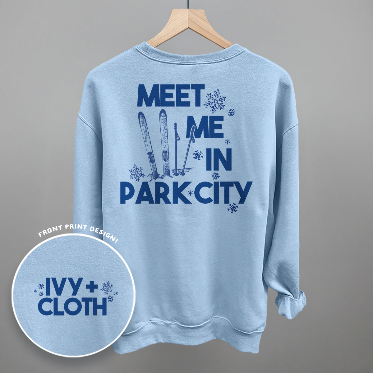 Meet Me In Park City (Back Print) Ivy + Cloth