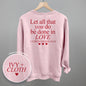 Let All That You Do Be Done In Love (Red) (Back Print) Ivy + Cloth