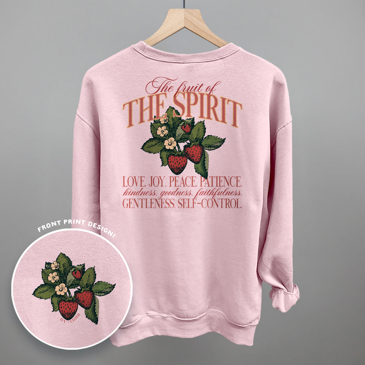 The Fruit Of The Spirit (Back Print) Ivy + Cloth