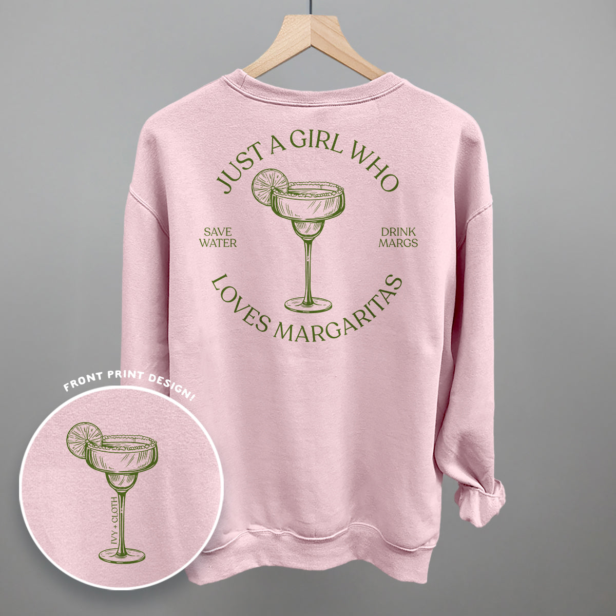 Just A Girl Who Loves Margaritas (Back Print) Ivy + Cloth