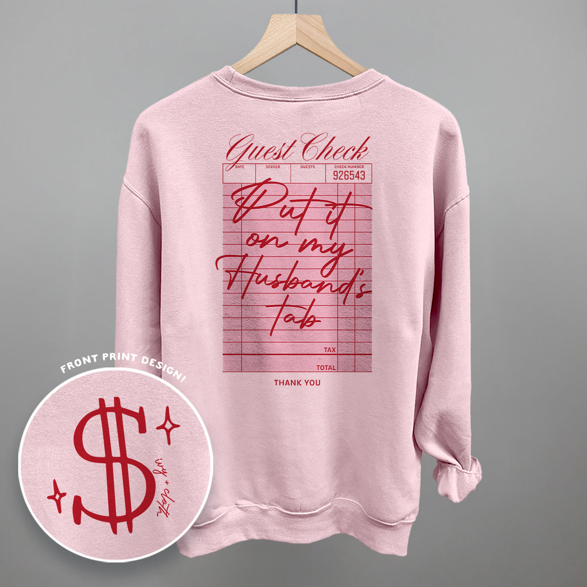 Put It On My Husband's Tab (Back Print) Ivy + Cloth