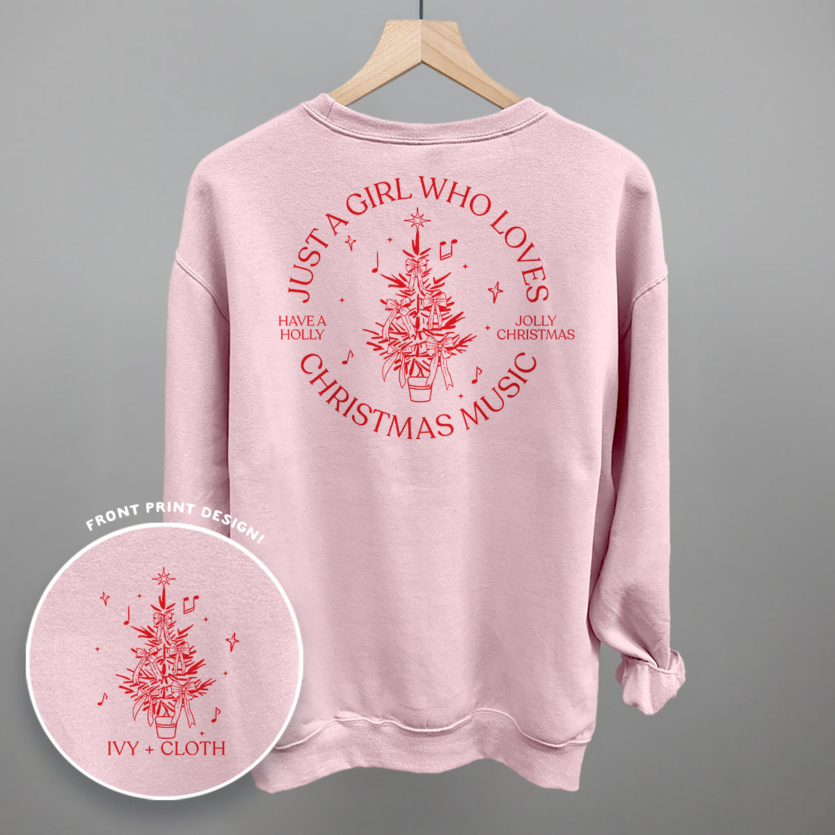 Just A Girl Who Loves Christmas Music (Back Print) Ivy + Cloth