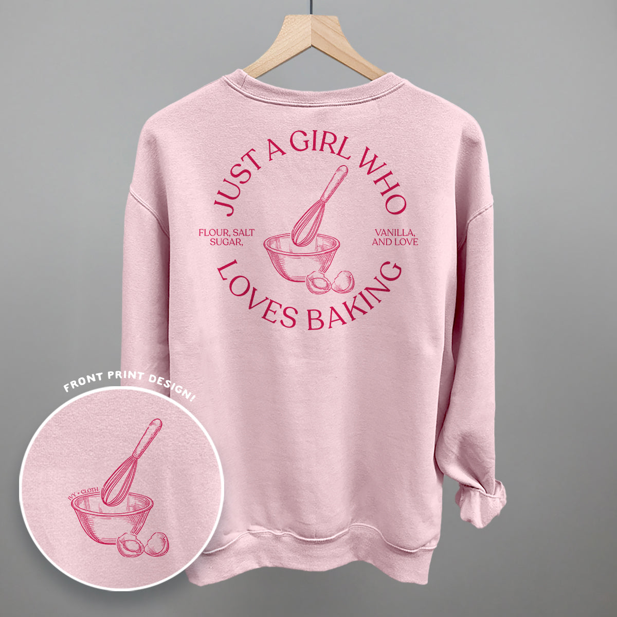 Just A Girl Who Loves Baking (Back Print) Ivy + Cloth