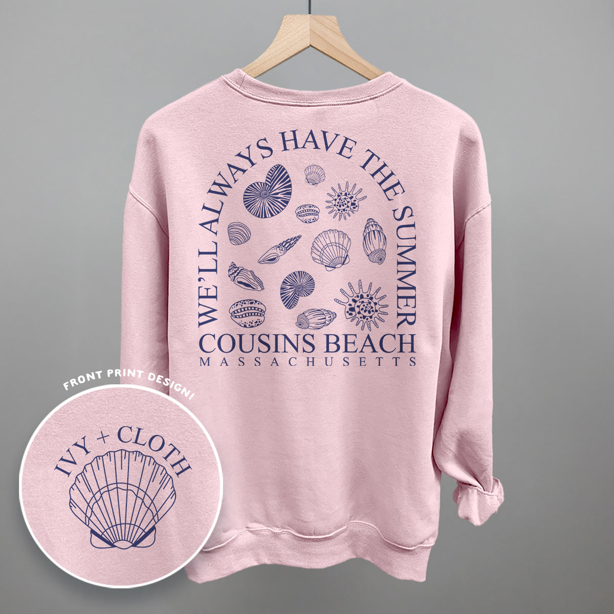We'll Always Have The Summer (Back Print) Ivy + Cloth