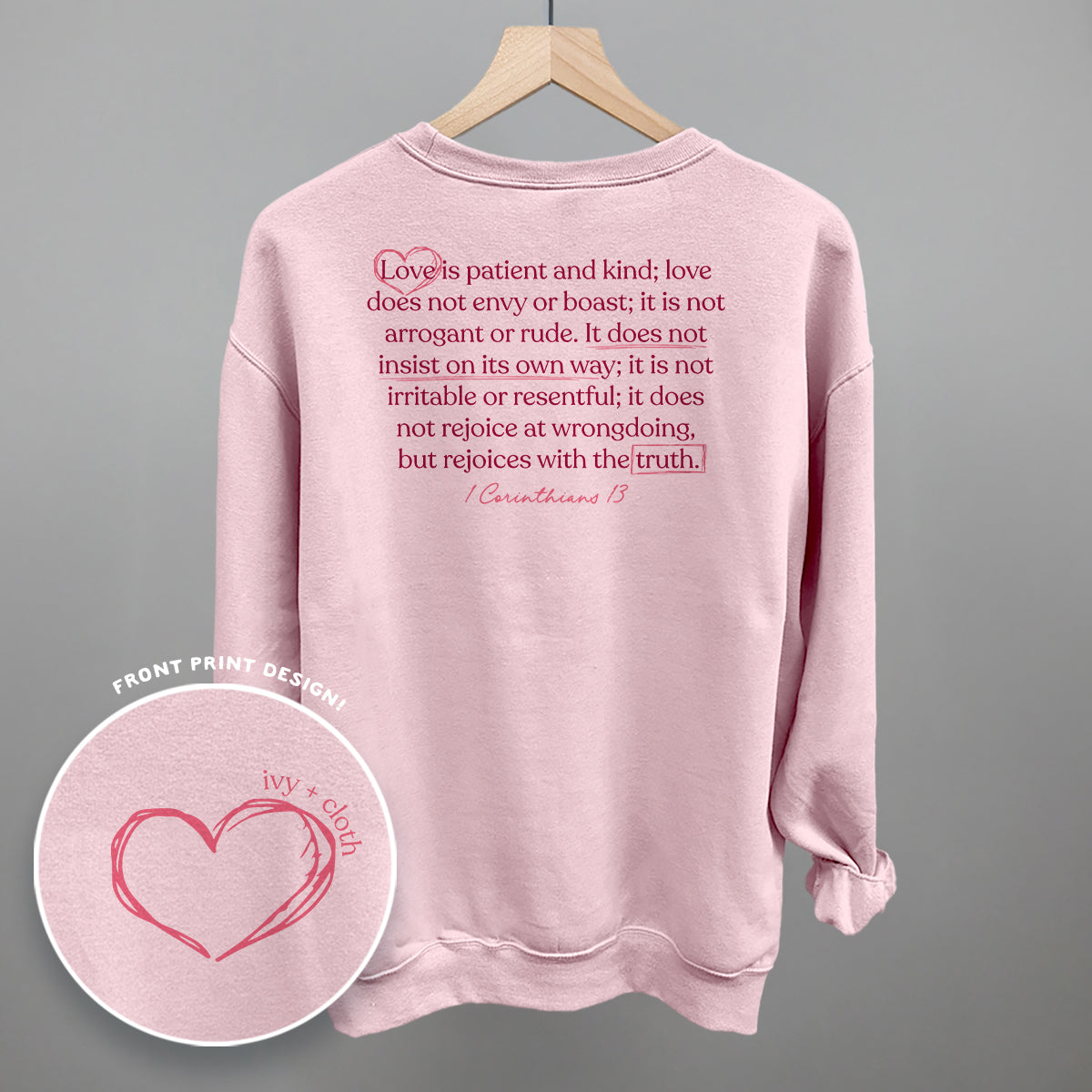 Love Is Patient And Kind (Back Print) Ivy + Cloth