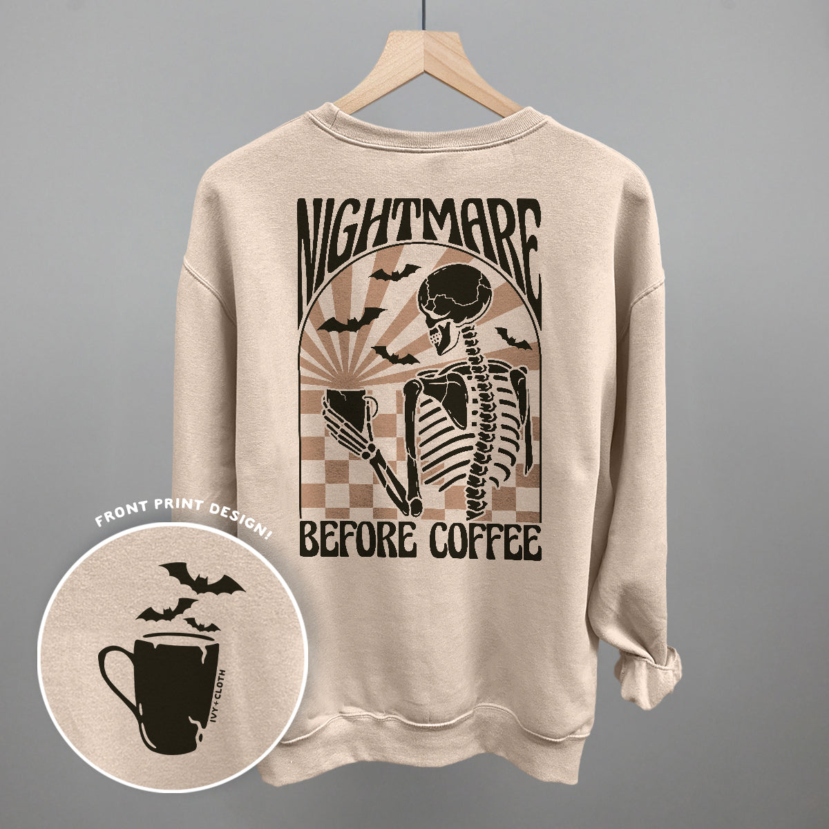 Nightmare Before Coffee (Back Print) Ivy + Cloth