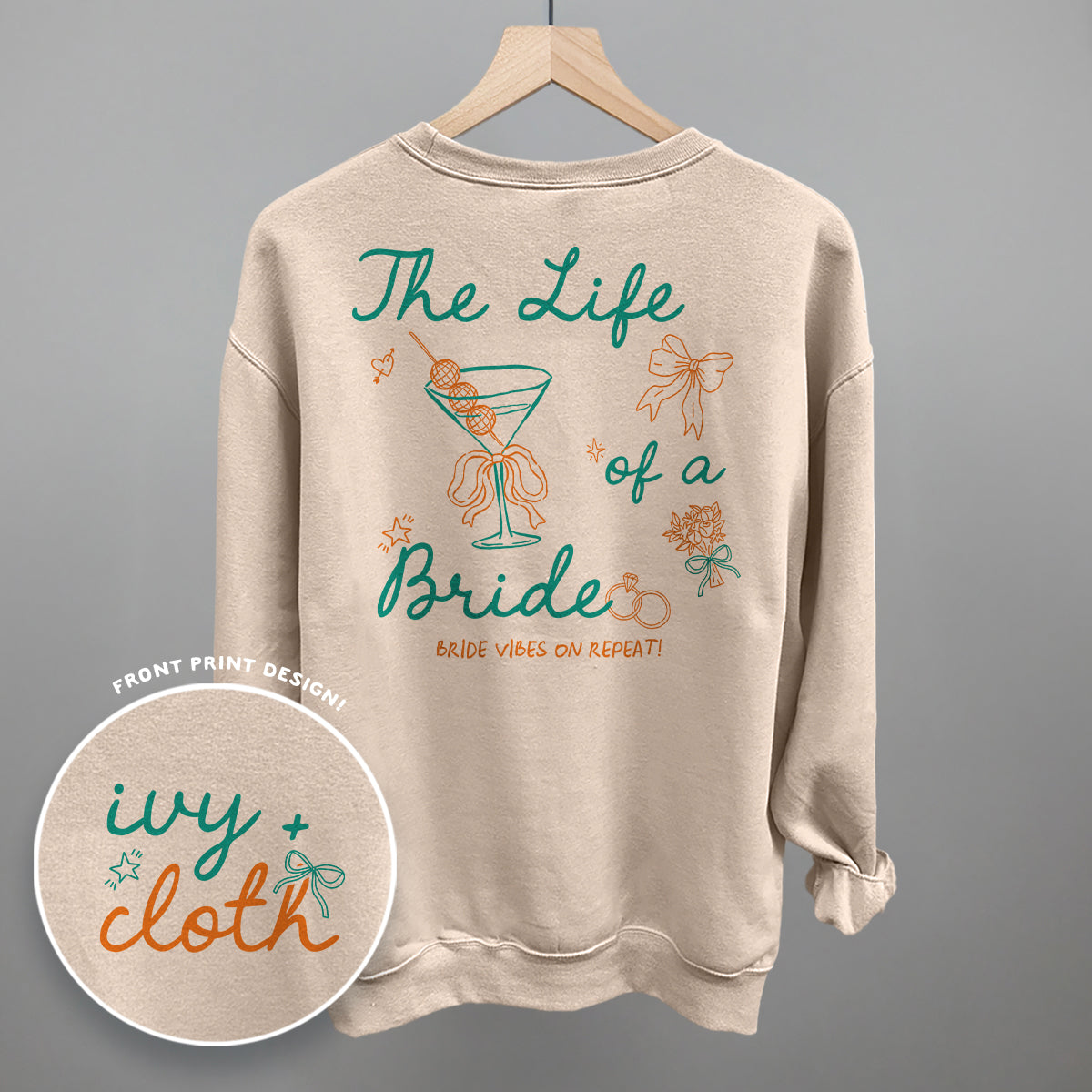 The Life Of A Bride (Back Print) Ivy + Cloth
