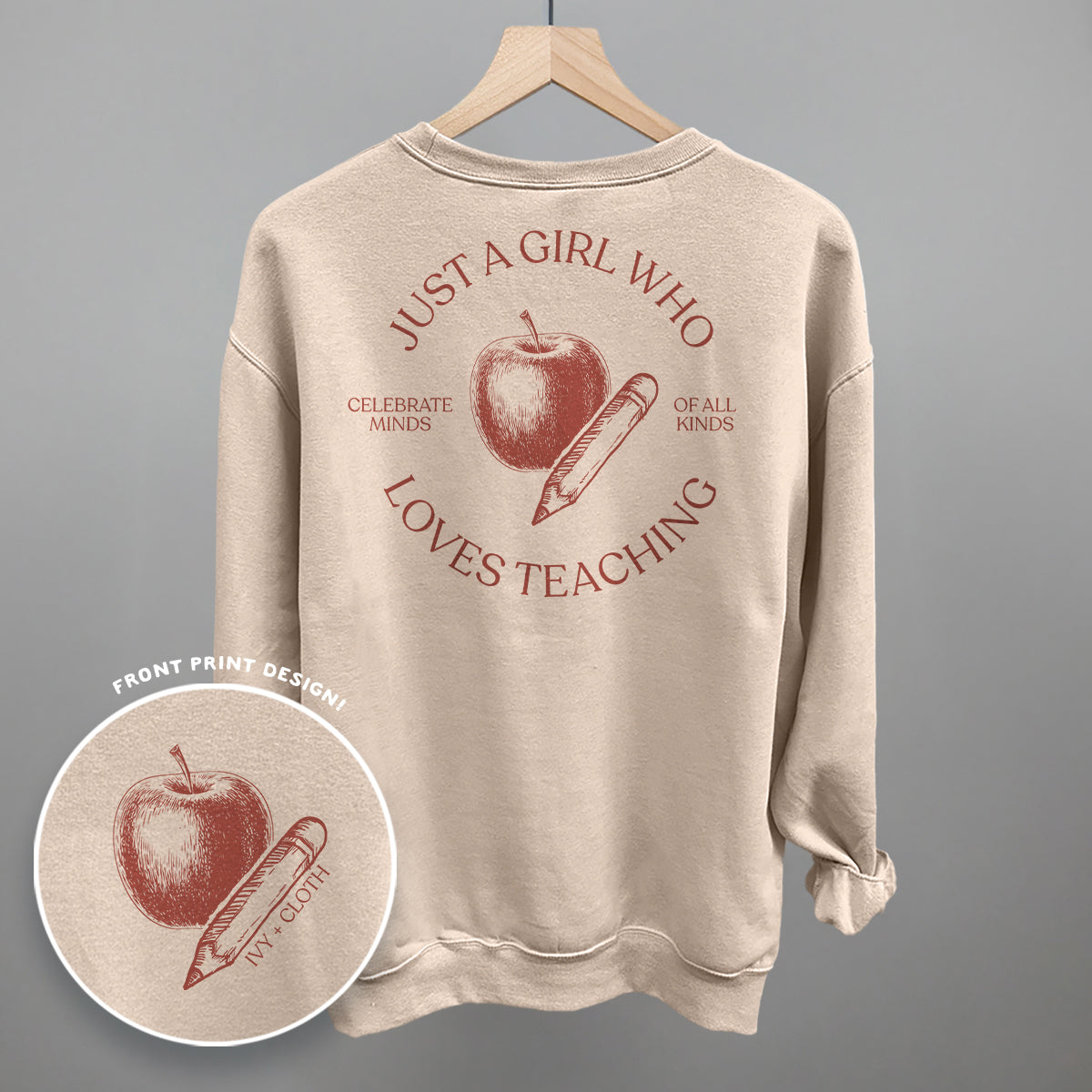 Just A Girl Who Loves Teaching (Back Print) Ivy + Cloth