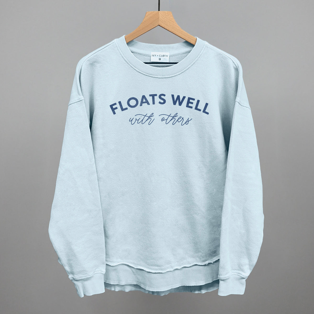 Floats Well With Others Ivy + Cloth