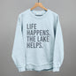 Life Happens. The Lake Helps. Ivy + Cloth