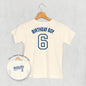 Birthday Boy Varsity #6 (Kids Back Print) Ivy + Cloth