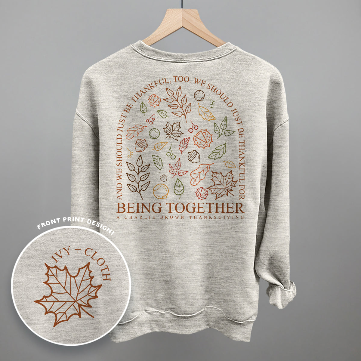 Thankful For Being Together (Back Print) Ivy + Cloth