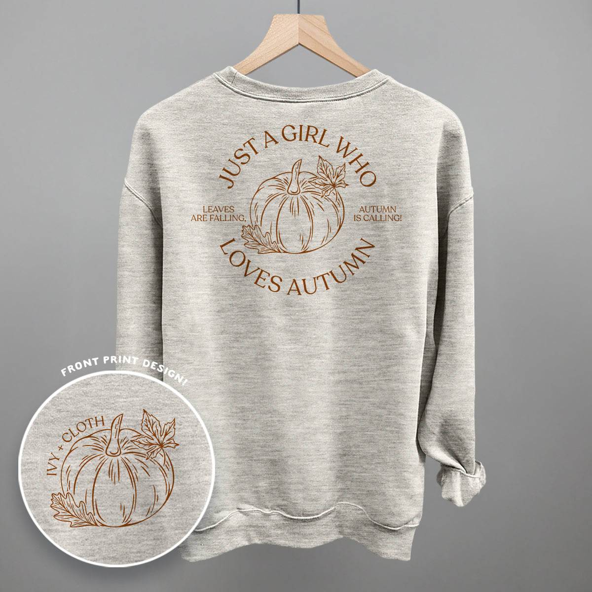 Just A Girl Who Loves Autumn (Back Print) Ivy + Cloth