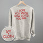 I Hope You Know How Loved You Are Back Print Ivy + Cloth
