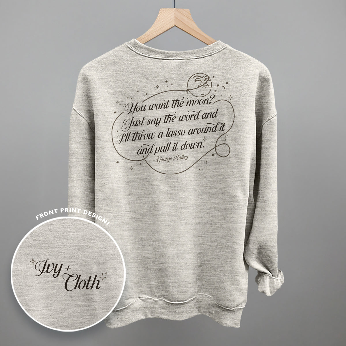 Lasso The Moon (Back Print) Ivy + Cloth