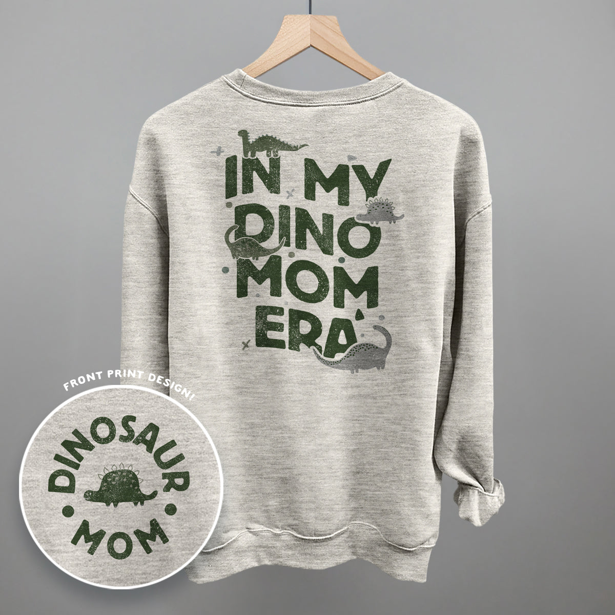 In My Dino Mom Era (Back Print) Ivy + Cloth