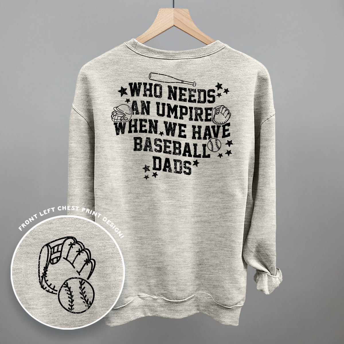 When We Have Baseball Dads (Back Print) Ivy + Cloth