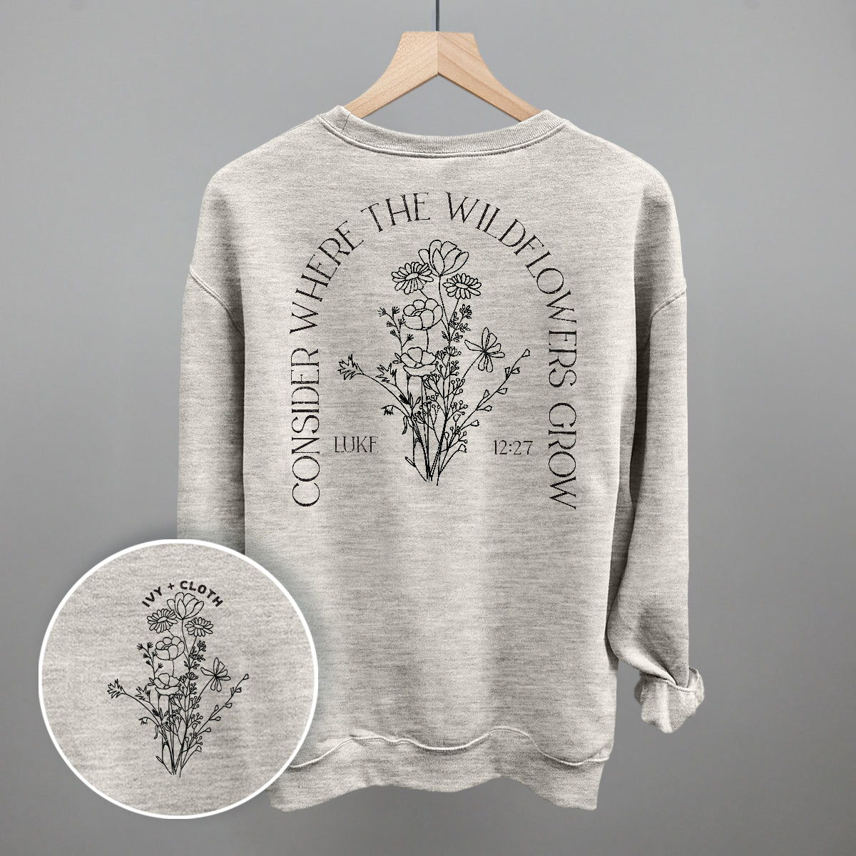 Consider Where The Wildflowers Grow (Back Print) Ivy + Cloth