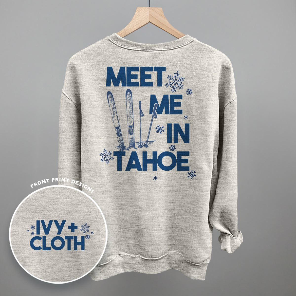 Meet Me In Tahoe (Back Print) Ivy + Cloth