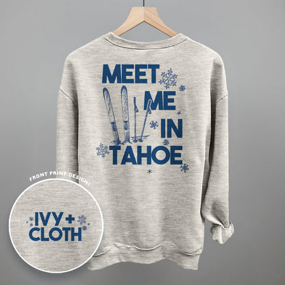 Meet Me In Tahoe (Back Print) Ivy + Cloth