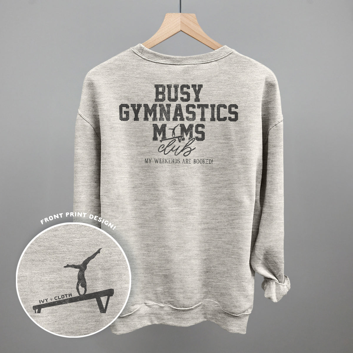 Busy Gymnastics Moms Club (Back Print) Ivy + Cloth