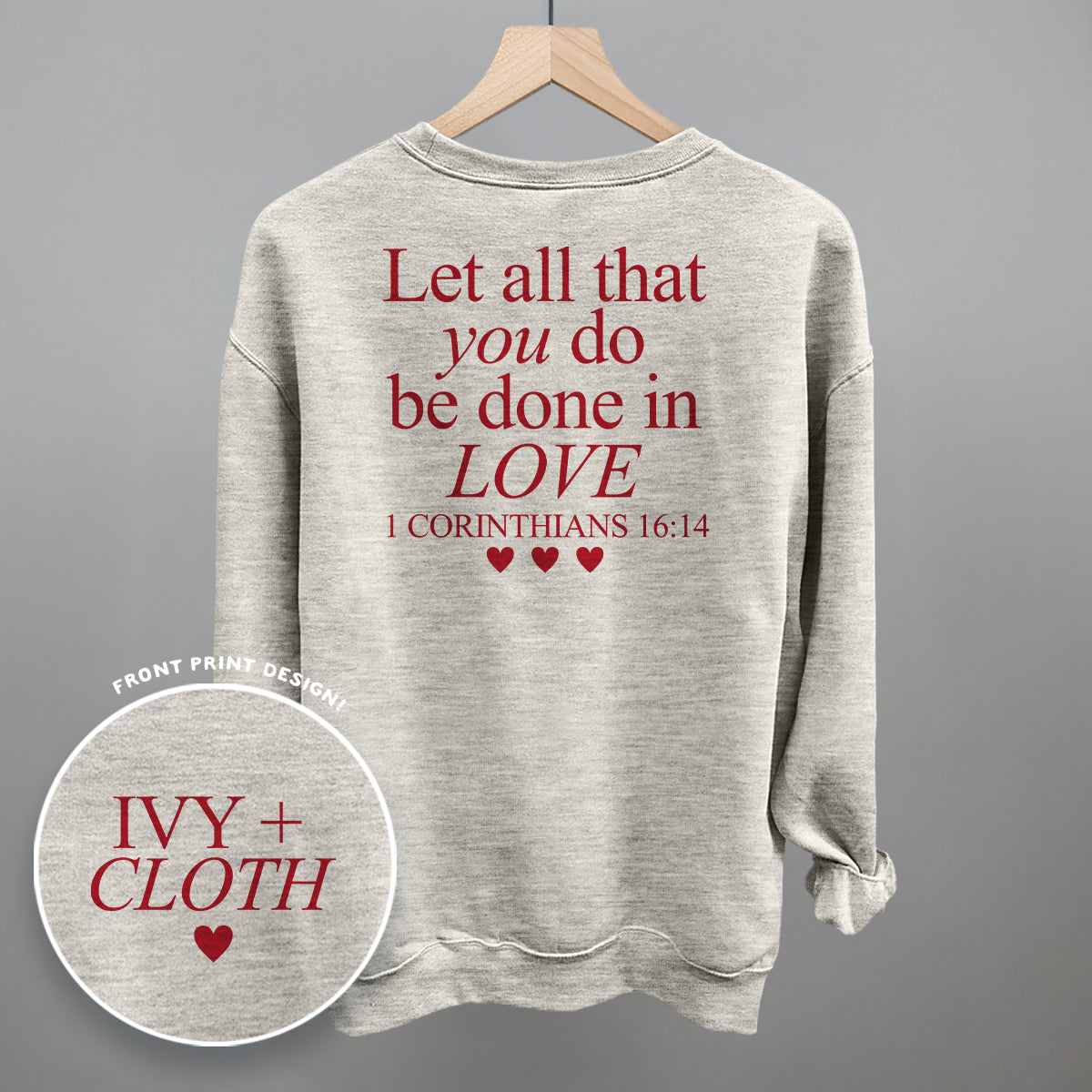 Let All That You Do Be Done In Love (Red) (Back Print) Ivy + Cloth