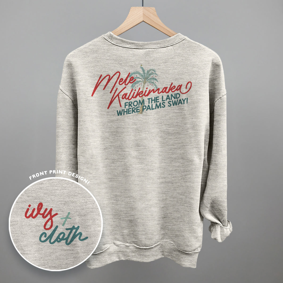Mele Kalikimaka (Back Print) Ivy + Cloth