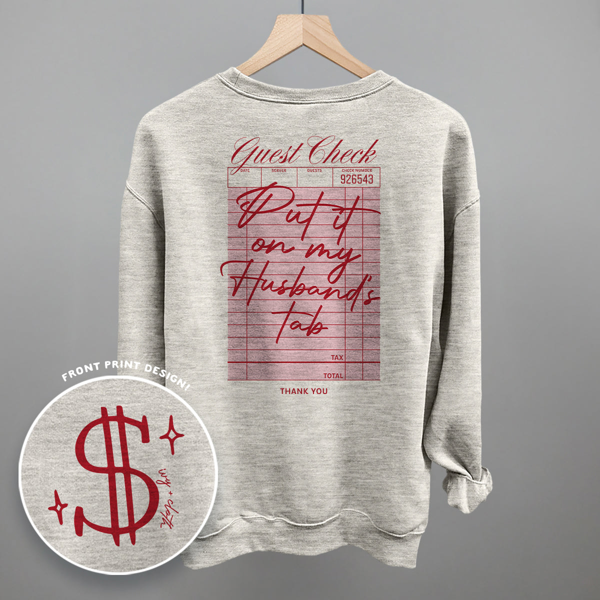 Put It On My Husband's Tab (Back Print) Ivy + Cloth