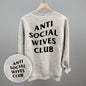 Anti Social Wives Club (Black) (Back Print) Ivy + Cloth