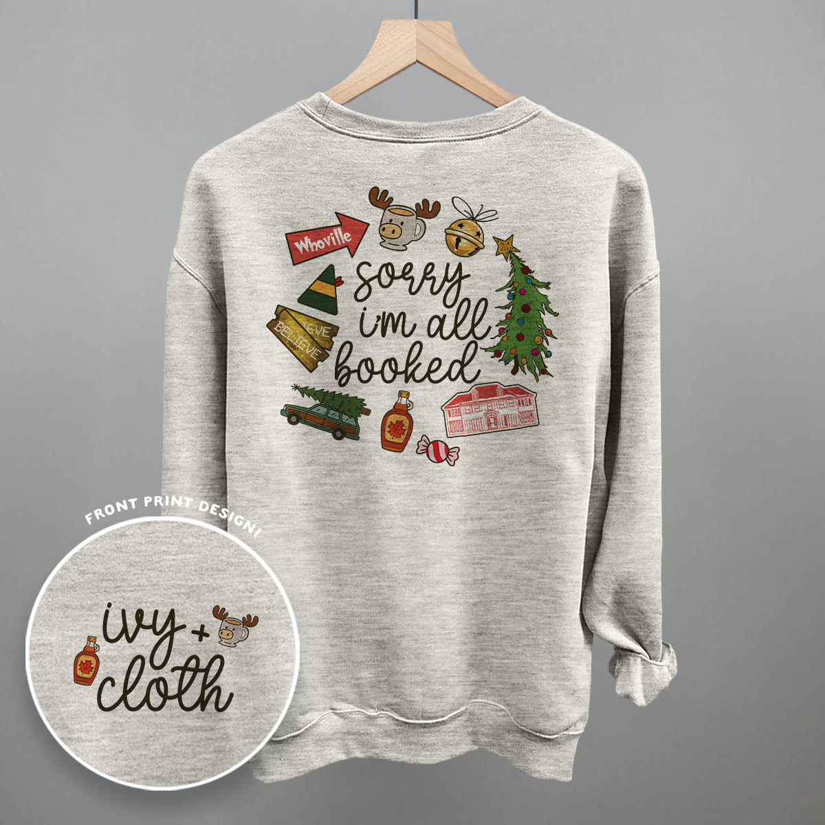 Sorry I'm All Booked Christmas Movies (Back Print) Ivy + Cloth