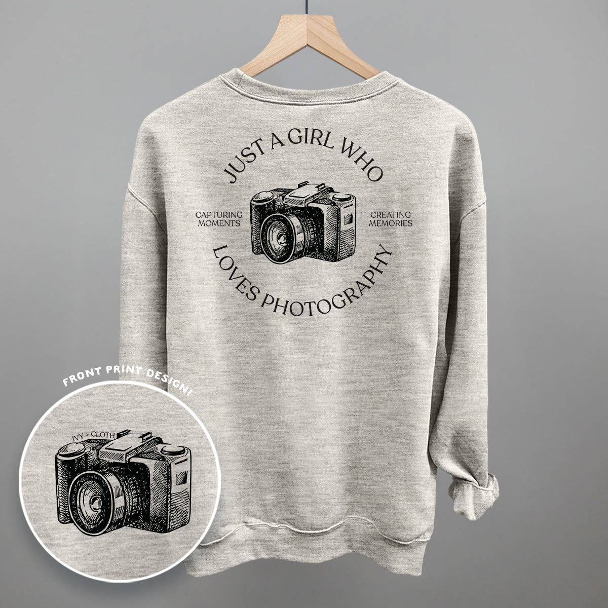 Just A Girl Who Loves Photography (Back Print) Ivy + Cloth