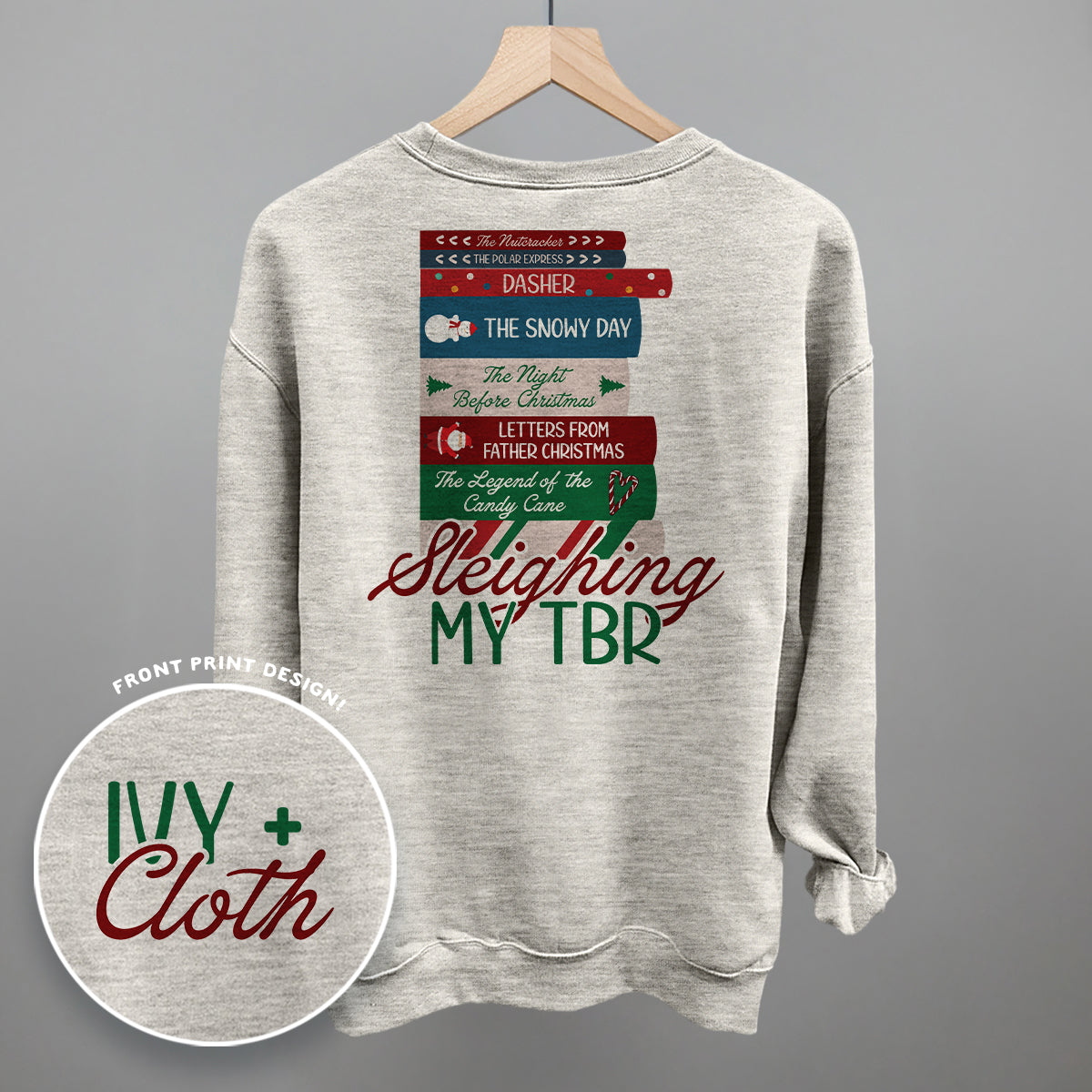 Sleighing My TBR (Back Print) Ivy + Cloth