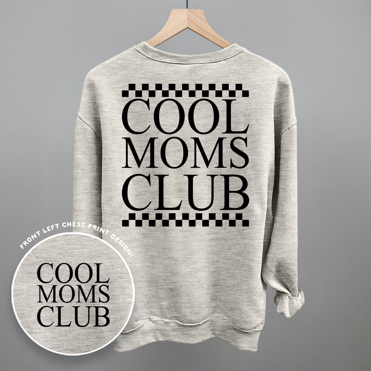Cool Moms Club Checkered (Back Print) Ivy + Cloth