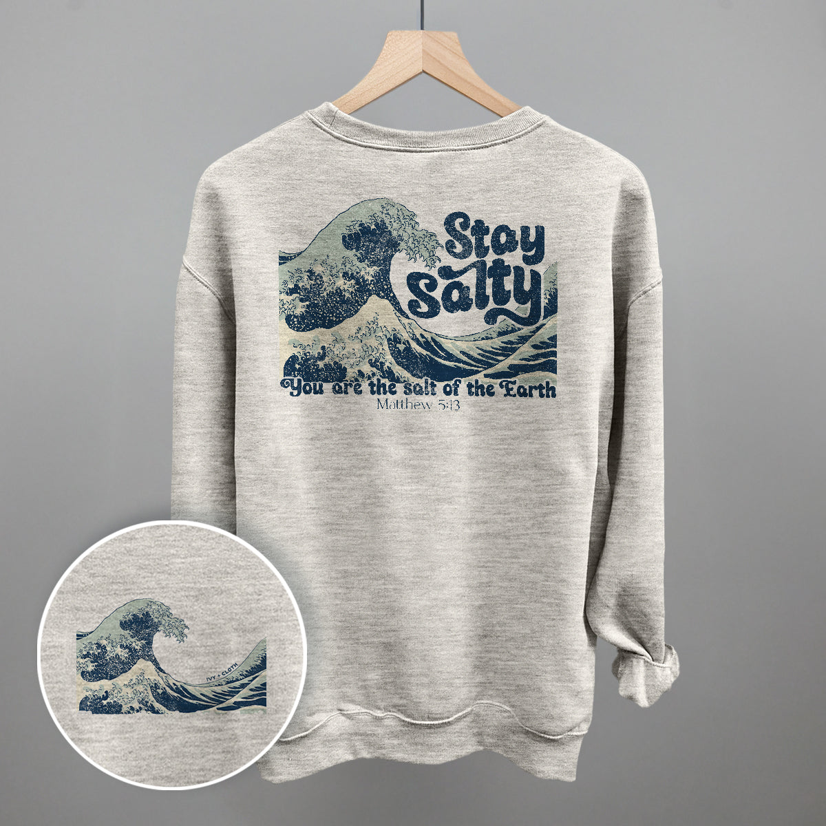 Stay Salty Matthew 5:13 (Back Print) Ivy + Cloth