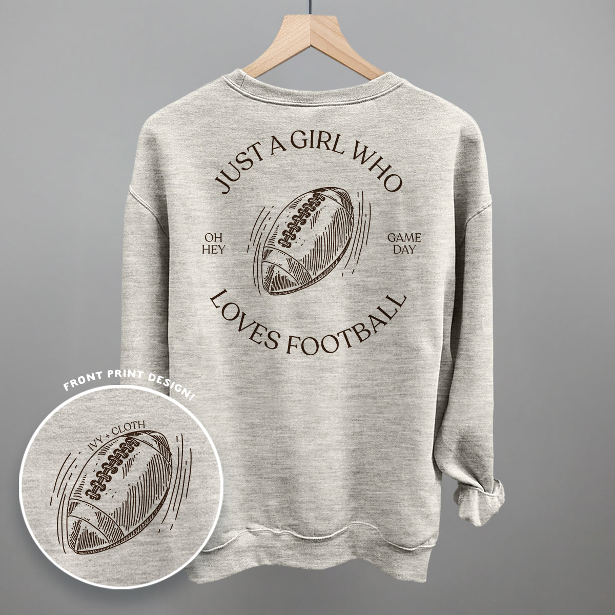 Just A Girl Who Loves Football (Back Print) Ivy + Cloth