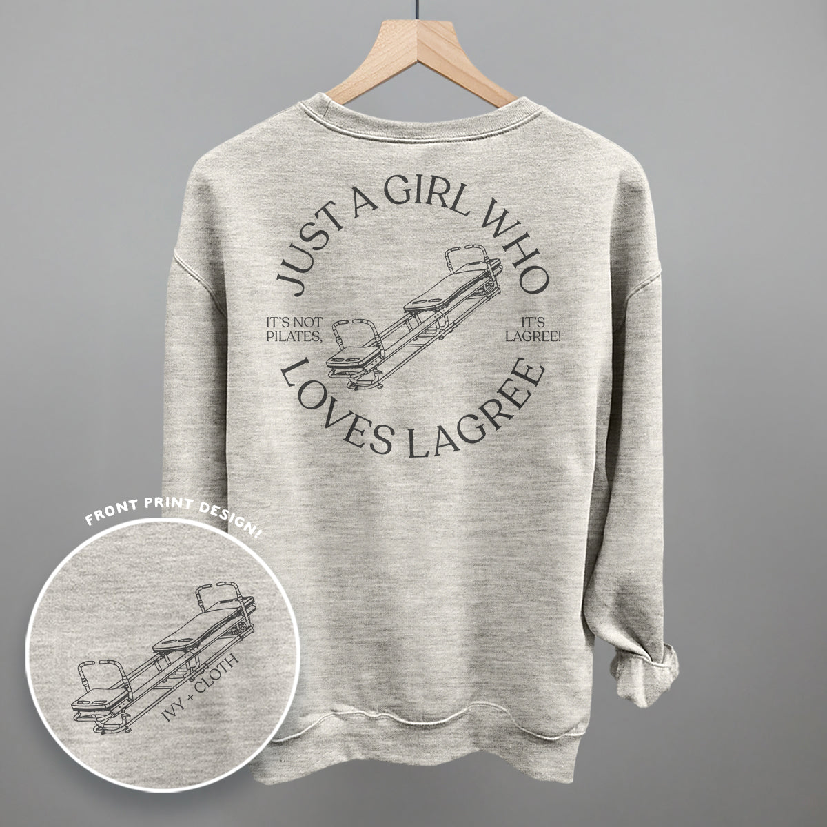 Just A Girl Who Loves Lagree (Back Print) Ivy + Cloth