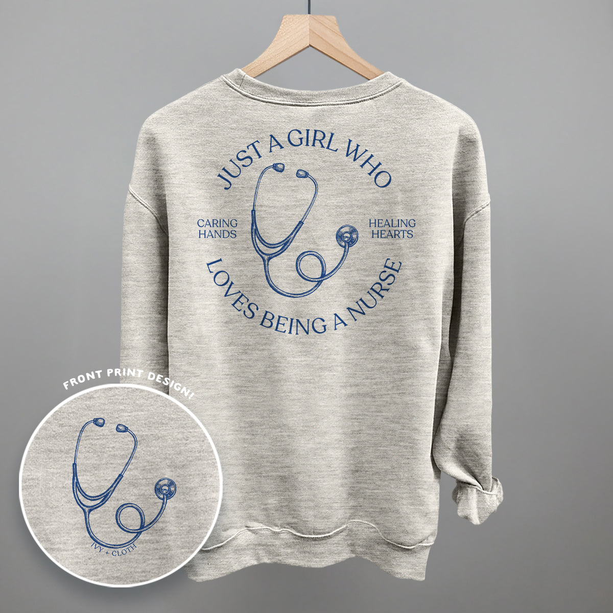 Just A Girl Who Loves Being A Nurse (Back Print) Ivy + Cloth