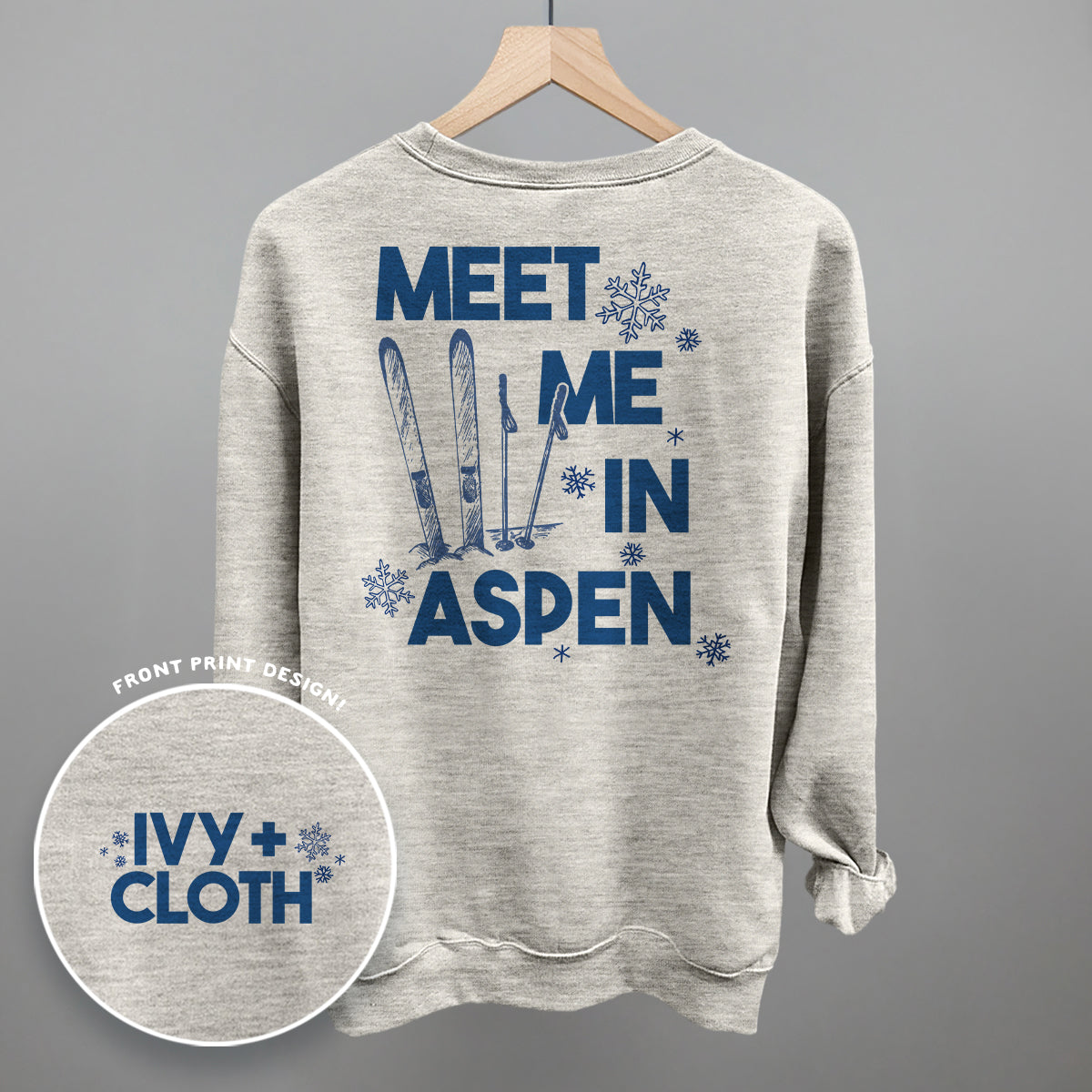 Meet Me In Aspen (Back Print) Ivy + Cloth