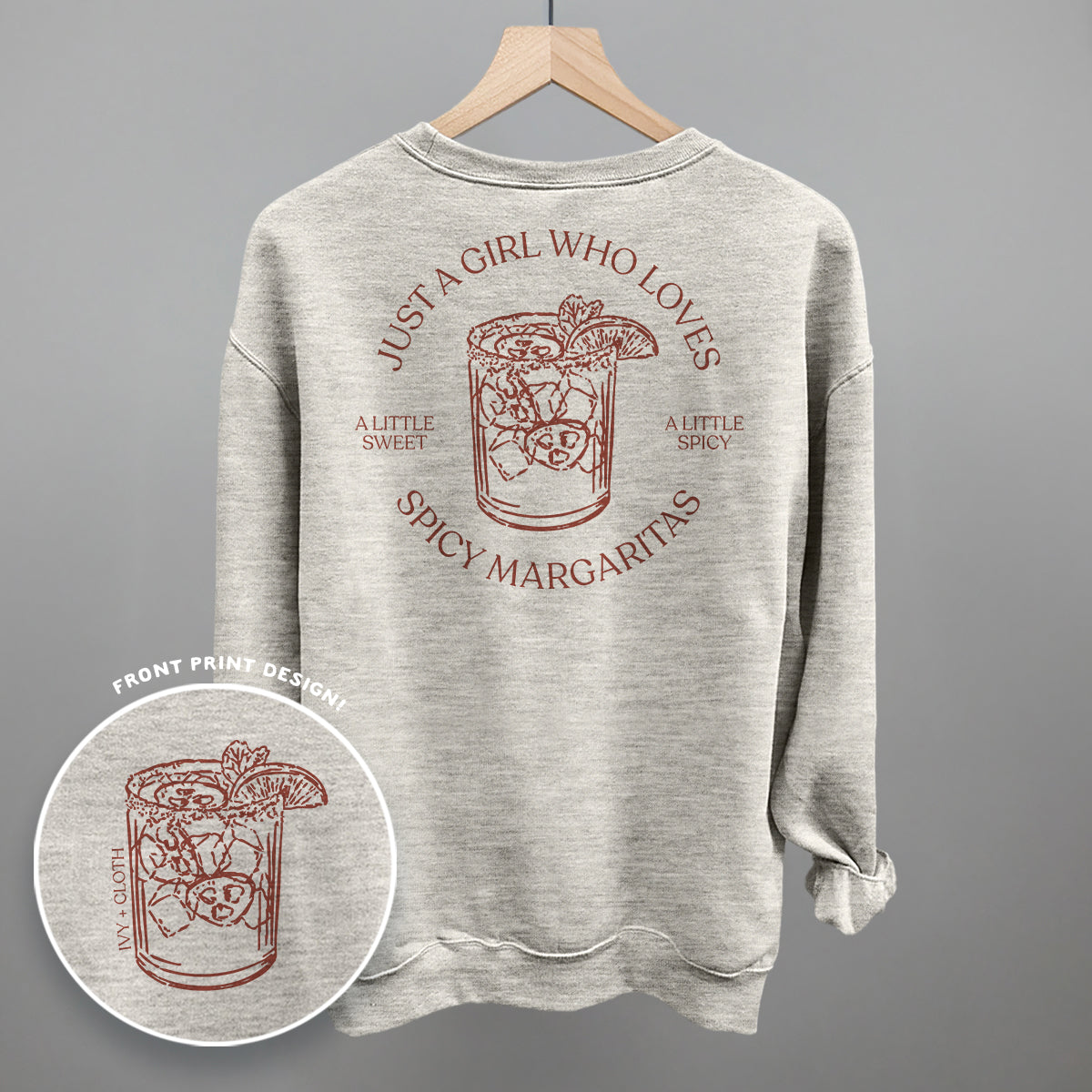 Just A Girl Who Loves Spicy Margaritas (Back Print) Ivy + Cloth
