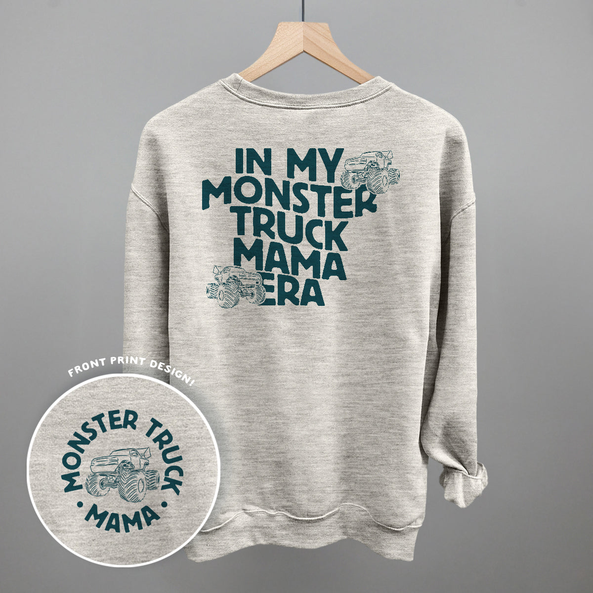 In My Monster Truck Mama Era (Back Print) Ivy + Cloth