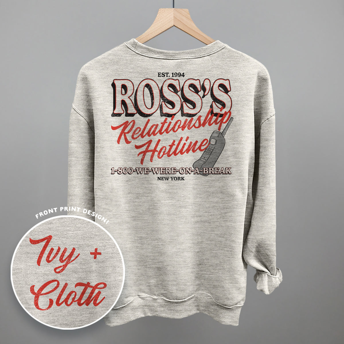 Ross's Relationship Hotline (Back Print) Ivy + Cloth