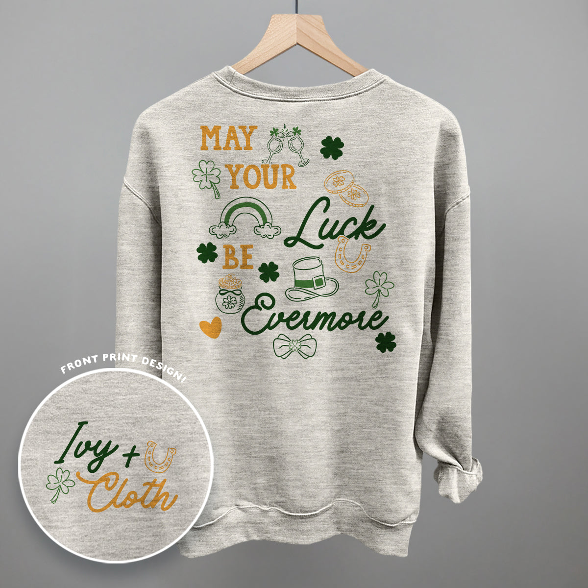 May Your Luck Be Evermore (Back Print) Ivy + Cloth