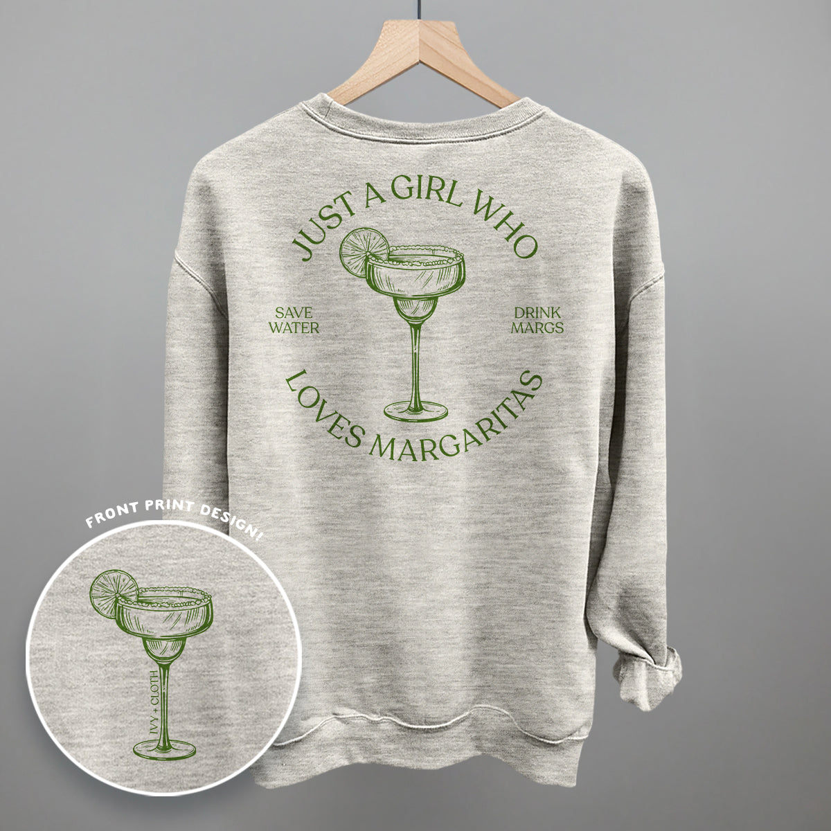 Just A Girl Who Loves Margaritas (Back Print) Ivy + Cloth