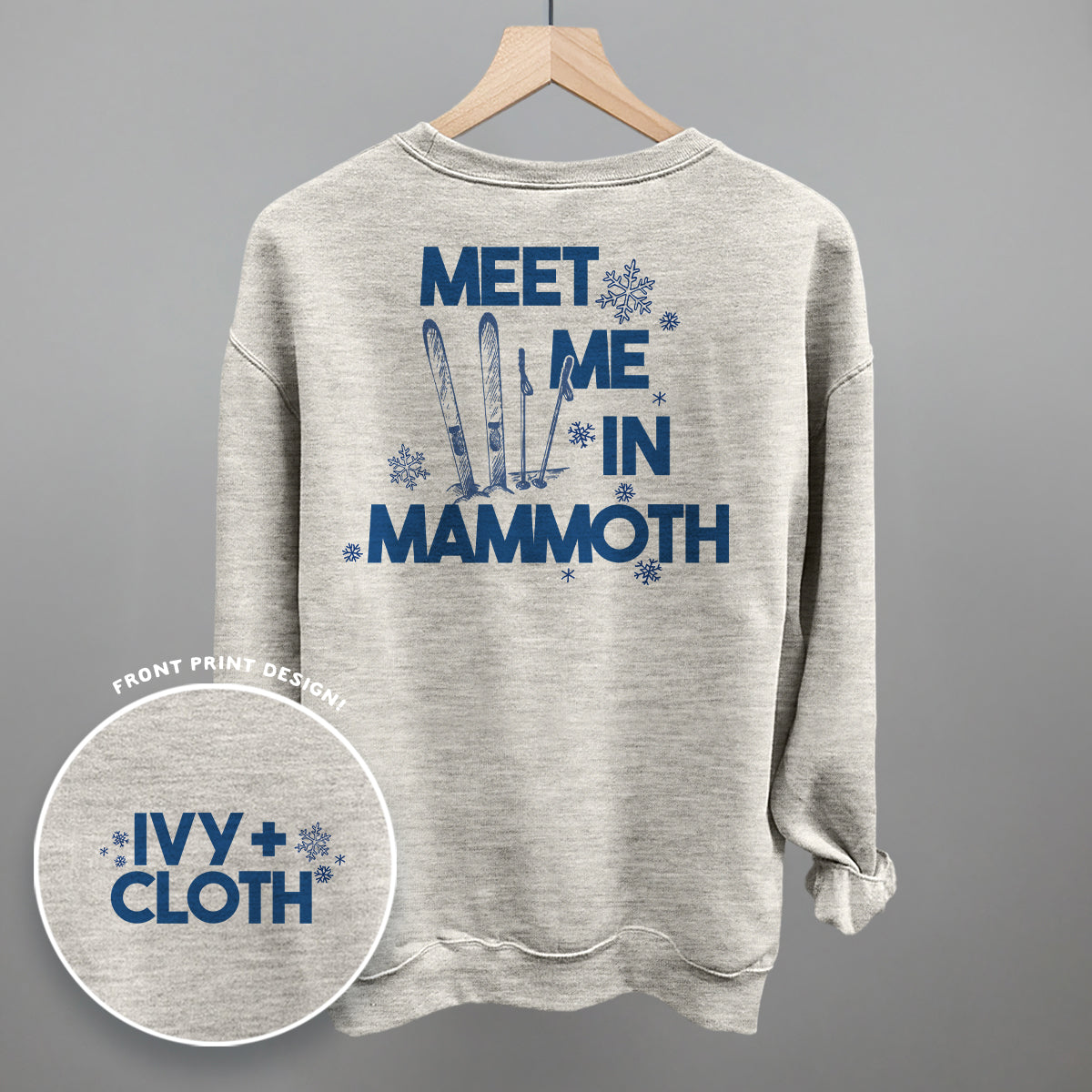 Meet Me In Mammoth (Back Print) Ivy + Cloth