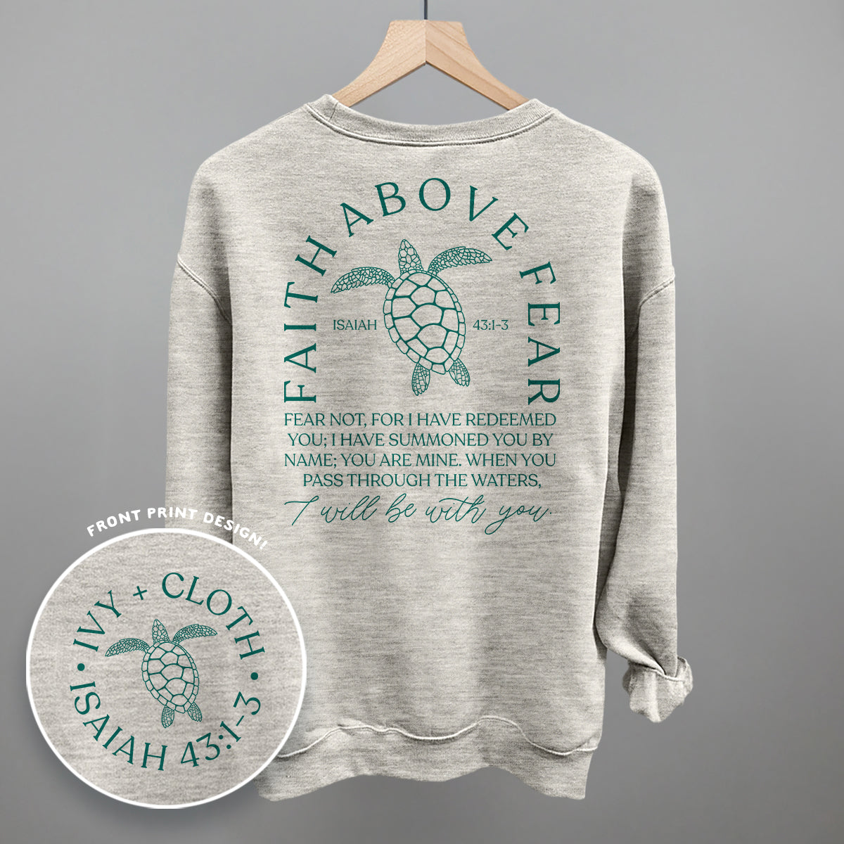 Faith Above Fear Turtle (Back Print) Ivy + Cloth