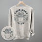 Tired Moms Club Floral (Back Print) Ivy + Cloth