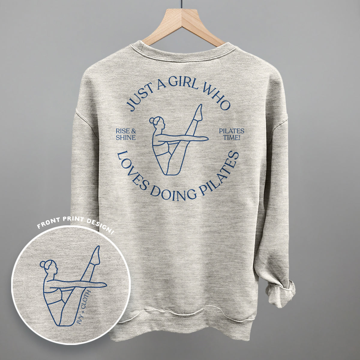 Just A Girl Who Loves Doing Pilates (Back Print) Ivy + Cloth