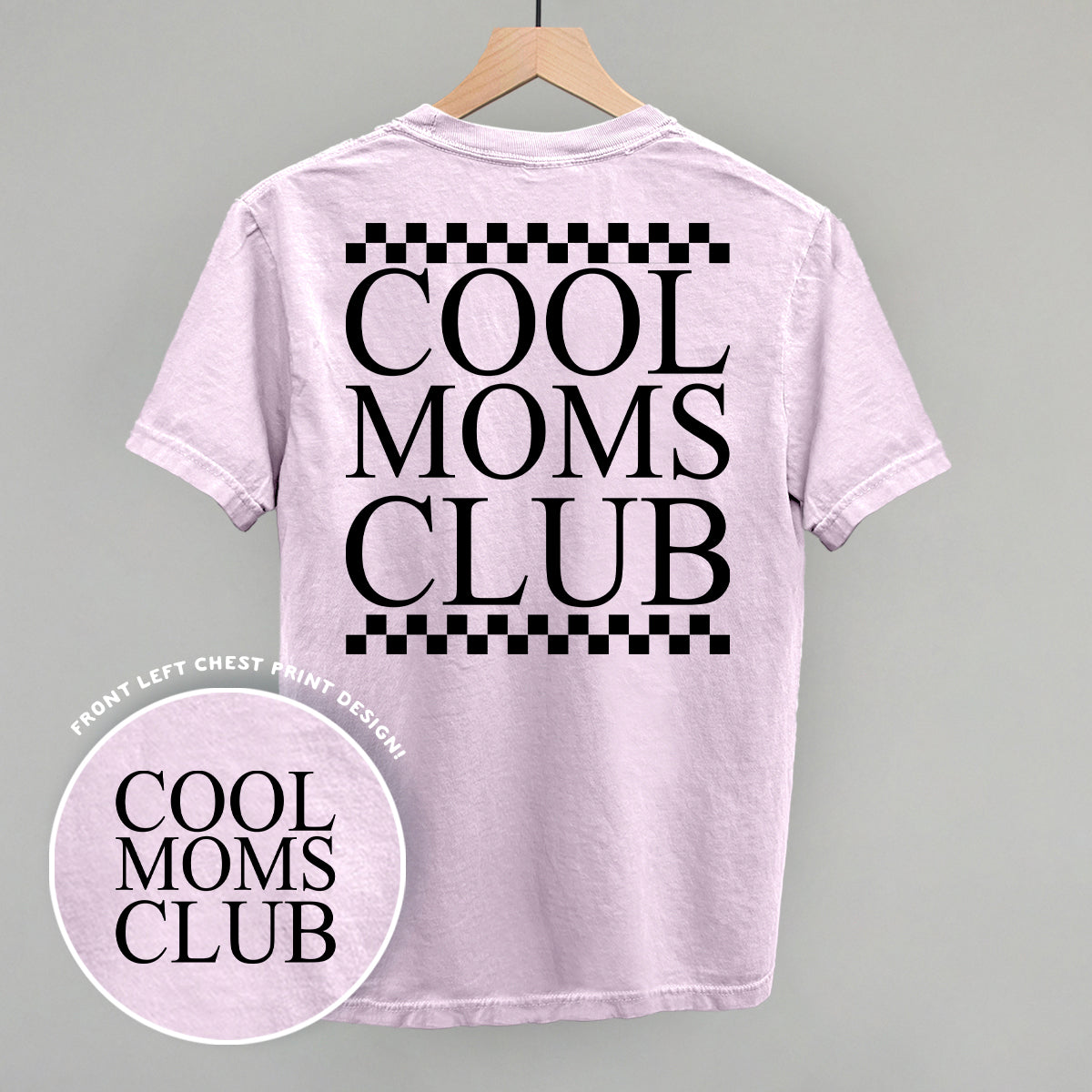 Cool Moms Club Checkered (Back Print) Ivy + Cloth