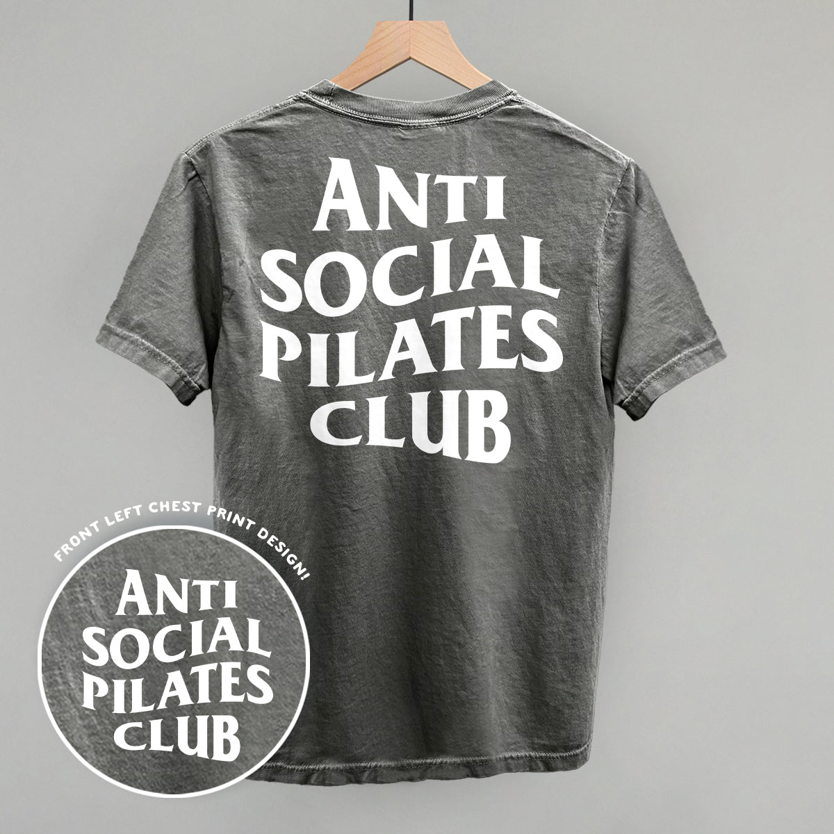 Anti Social Pilates Club (White) (Back Print) Ivy + Cloth