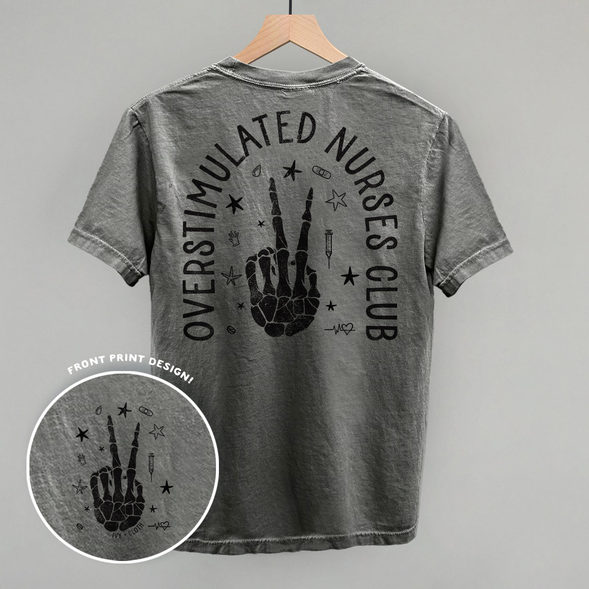 Overstimulated Nurses Club (Back Print) Ivy + Cloth